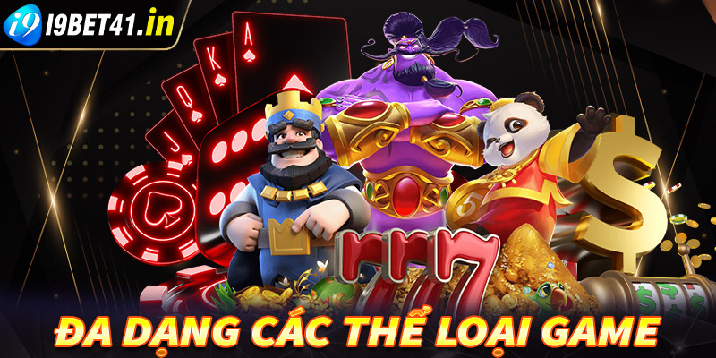 Đa dạng các thể loại game